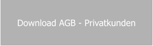 Download AGB - Privatkunden